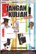 Jangan Kuliah Kalau Gak Sukses