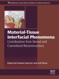 Material-Tissue Interfacial Phenomena : Contributions From Dental And Craniofacial Reconstructions
