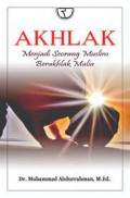 AKHLAK MENJADI SEORANG MUSLIM BERAKHLAK MULIA