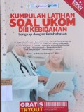 KUMPULAN LATIHAN SOAL UKOM DIII KEBIDANAN