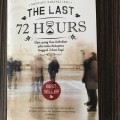 The Last 72 Hours